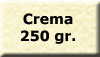 Crema 250gr